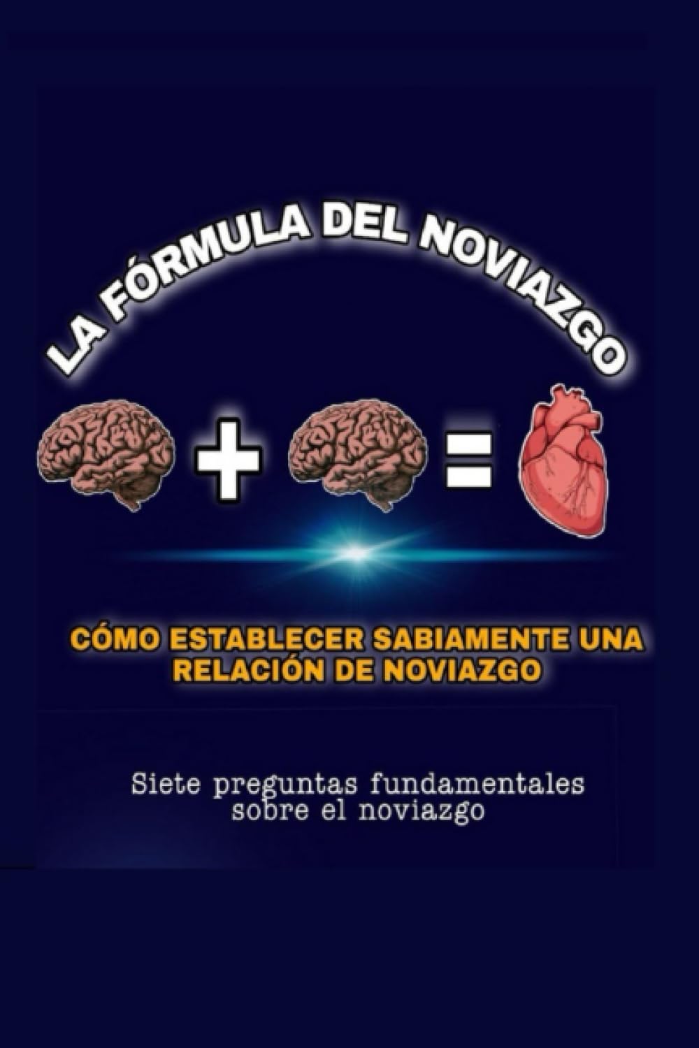 Portada del libro La Fórmula del Noviazgo